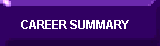 Career Summary