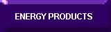 Energy Products